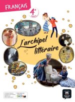 L'archipel littéraire 4e - Livre de l'élève