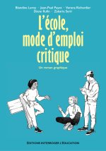 L'ECOLE, MODE D'EMPLOI CRITIQUE