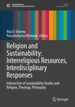 Religion and Sustainability: Interreligious Resources, Interdisciplinary Responses