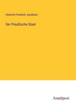 Der Preußische Staat