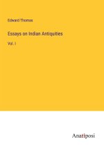 Essays on Indian Antiquities