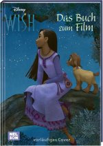 Disney: Wish - Das Buch zum Film