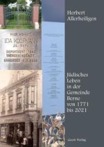 Jüdisches Leben in der Gemeinde Berne von 1771 bis 2021