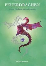 Feuerdrachen - Mit der Erde in die nächste Dimension
