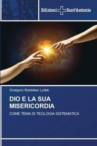 DIO E LA SUA MISERICORDIA
