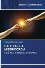 DIO E LA SUA MISERICORDIA