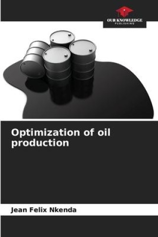Optimization of oil production