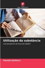 Utilizaç?o da substância
