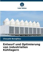 Entwurf und Optimierung von industriellen Kühllagern