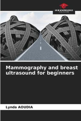 Mammography and breast ultrasound for beginners