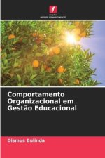 Comportamento Organizacional em Gest?o Educacional