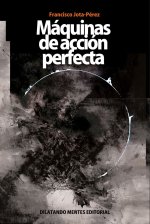 Maquinas de accion perfecta
