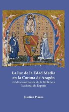 La luz de la Edad Media en la corona de Aragón