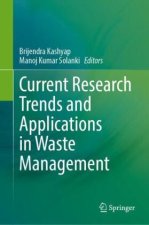 Current Research Trends and Applications in Waste Management