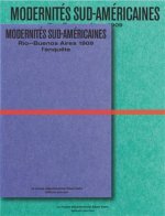 Rio - Buenos Aires 1909 ModernitEs sud-amEricaines /franCais