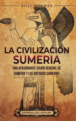 La civilización sumeria ()