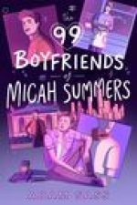 99 BOYFRIENDS OF MICAH SUMMERS
