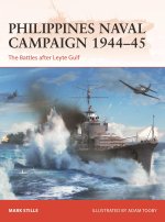 Philippines Naval Campaign 1944-45: The Battles After Leyte Gulf