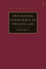 Explaining Conscience in Private Law