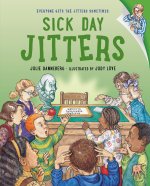 SICK DAY JITTERS