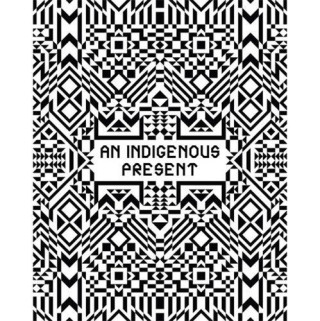 An Indigenous Present