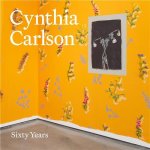 Cynthia Carlson: Sixty Years