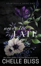 Never Too Late: Discreet Edition