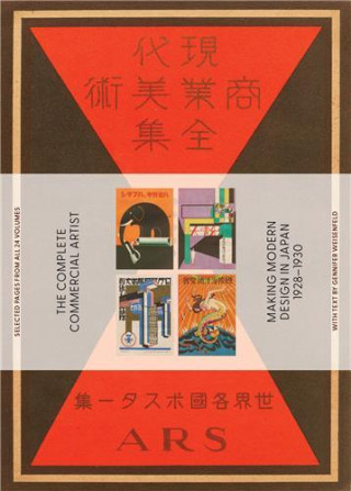 The Complete Commercial Artist: Making Modern Design in Japan, 1928-1930