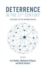 Deterrence in the 21st Century: Statecraft in the Information Age