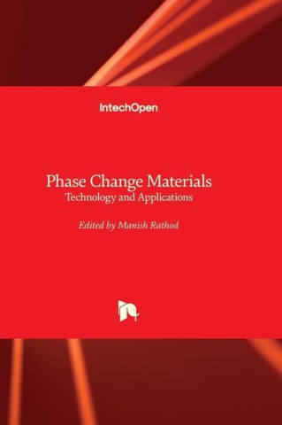 Phase Change Materials - Technology and Applications