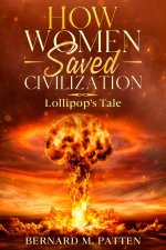 How Women Saved Civilization