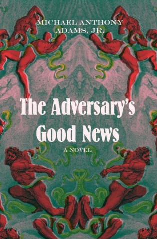 The Adversary's Good News
