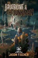 The Jawbone & the Junkman: Volume 2