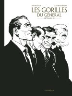 LES GORILLES DU GENERAL T1 SEPTEMBRE 59 - EDITION LUXE