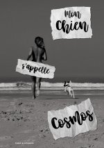 Mon chien s'appelle Cosmos