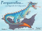 Porquerolles...La légende de l'Alycastre