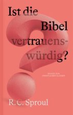Ist die Bibel vertrauenswürdig?