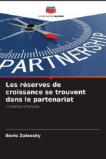 Les réserves de croissance se trouvent dans le partenariat