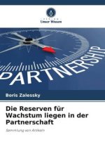 Die Reserven für Wachstum liegen in der Partnerschaft