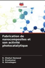 Fabrication de nanocomposites et son activité photocatalytique