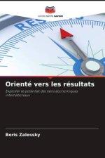 Orienté vers les résultats