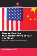 Geopolítica das rivalidades entre os EUA e a China:
