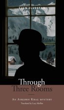 Through Three Rooms: An Asbj?rn Krag mystery