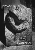 Picasso: Sculptor: Matter and Body