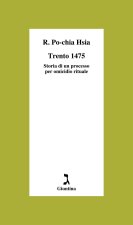 Trento 1475. Storia di un processo per omicidio rituale