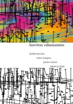 Kurvitsa vabastamine. tekste ja kirju