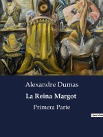 La Reina Margot