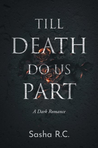 Till Death Do Us Part: A Dark Romance