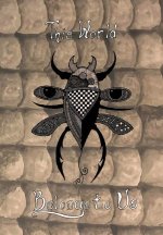 This World Belongs to Us: An Anthology of Horror Stories about Bugs