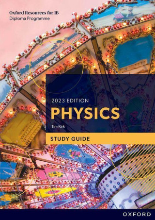 Oxford Resources for IB DP Physics: Study Guide  (Paperback)